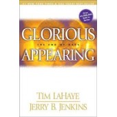 Glorious Appearing: The End of Days by Jerry B. Jenkins, Tim LaHaye 